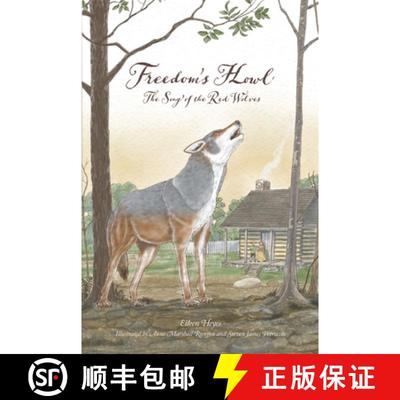 预订 Freedom's Howl: Song of the Red Wolves [9780865265127]