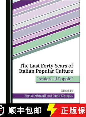 预订 The Last Forty Years of Italian Popular Culture: Â Oeandare Al Popoloâ  [9781527545069]