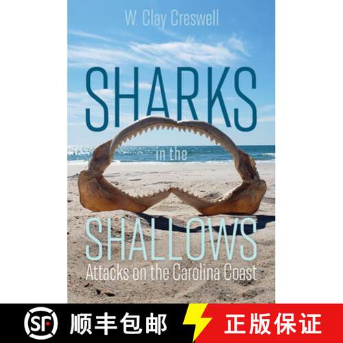 【3-4周达】Sharks in the Shallows: Attacks on the Carolina Coast [9781643361802]