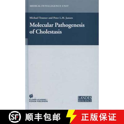【3-4周达】Molecular Pathogenesis of Cholestasis [9781461347675]