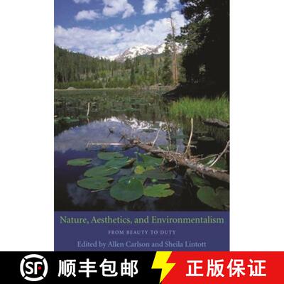 【3-4周达】Nature, Aesthetics and Environmentalism – From Beauty to Duty [9780231138871]