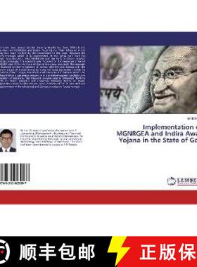 预订 Implementation of MGNRGEA and Indira Awas Yojana in the State of Goa [9783330025097]
