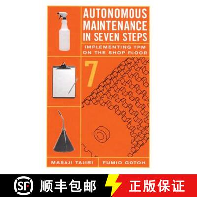 【3-4周达】精装 Autonomous Maintenance in Seven Steps: Implement- Ing TPM on the Shop Floor [9781563272196]