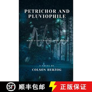 【3-4周达】Petrichor and Pluviophile: What if love dies but hope doesnt? [9783000814761]