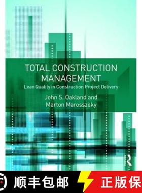 【3-4周达】Total Construction Management : Lean Quality in Construction Project Delivery [9781138908543]