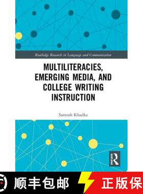 【3-4周达】Multiliteracies, Emerging Media, and College Writing Instruction [9780367203160]
