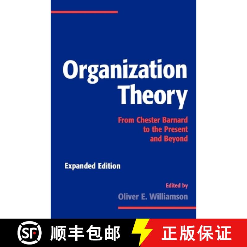 【4周达】Organization Theory: From Chester Barnard to the Present and Beyond [9780195098303]