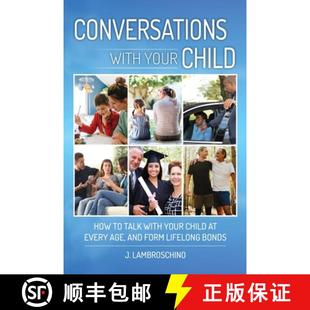 Lifelong Conversations Talk How Your Bonds Form 9798986211602 Age Child and with 预订 Every