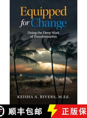 【3-4周达】Equipped for Change: Doing the Deep Work of Transformation [9781953555038]