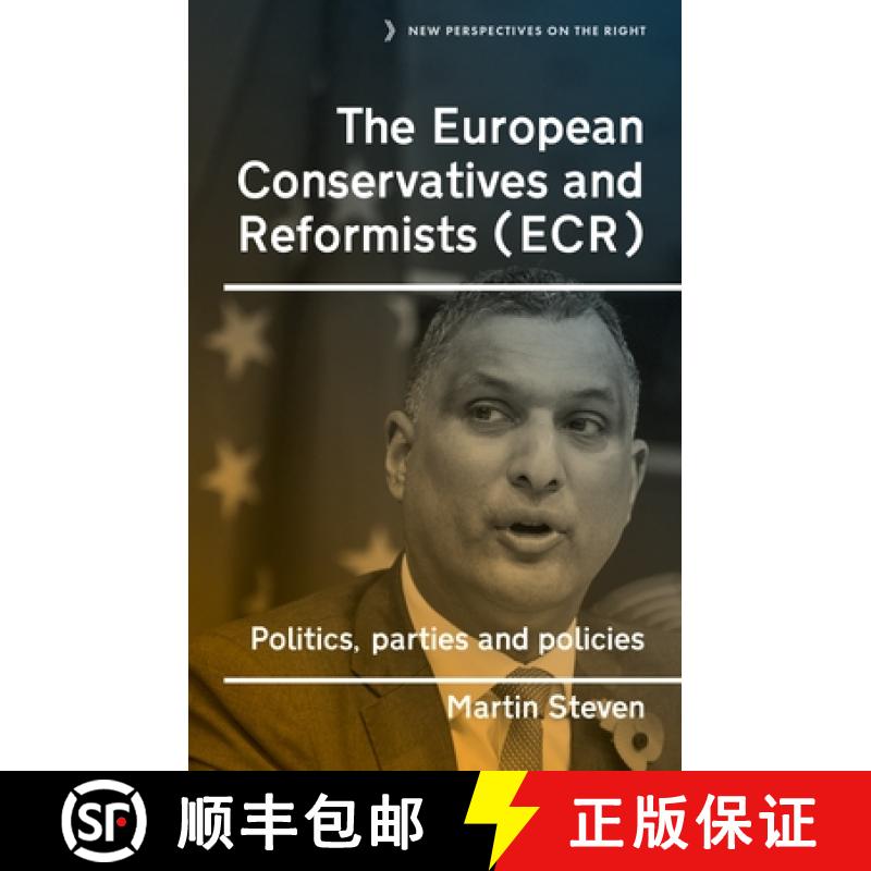 【2-3周达】The European Conservatives and Reformists (ECR) : Politics, parties and policies [9781526139146]