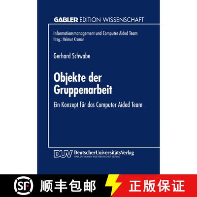 【3-4周达】Objekte der Gruppenarbeit : Ein Konzept für das Computer Aided Team [9783824461707]