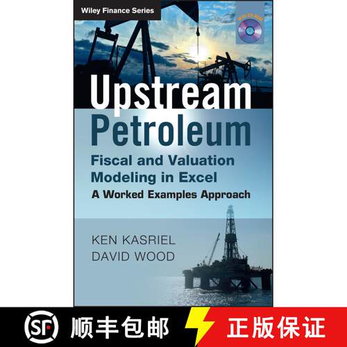 【3-4周达】精装 Upstream Petroleum Fiscal And Valuation Modeling In Excel - A Worked Examples Approac... [9780470686829]