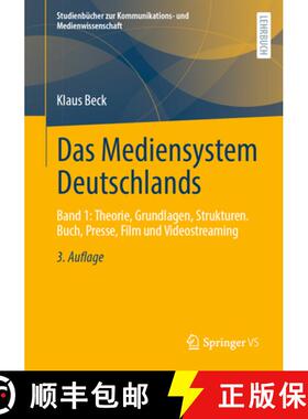 【3-4周达】Das Mediensystem Deutschlands: Band 1: Theorie, Grundlagen, Strukturen. Buch, Presse, Film... [9783658500320]