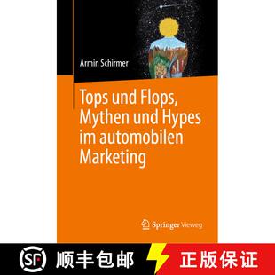 【3-4周达】精装 Tops und Flops, Mythen und Hypes im automobilen Marketing [9783662682920]