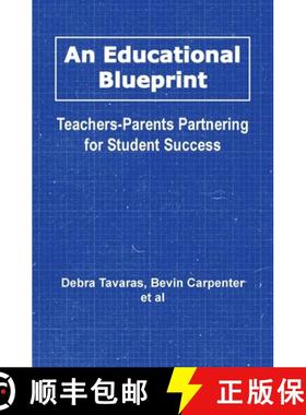 预订 An Educational Blueprint: Teachers-Parents Partnering for Student Success [9798218484453]
