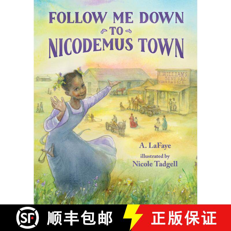 【3-4周达】精装 Follow Me Down to Nicodemus Town: Based on the History of the African American Pionee... [9780807525357]