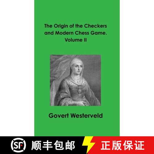【3-4周达】精装 The Origin of the Checkers and Modern Chess Game. Volume II [9780244042578]