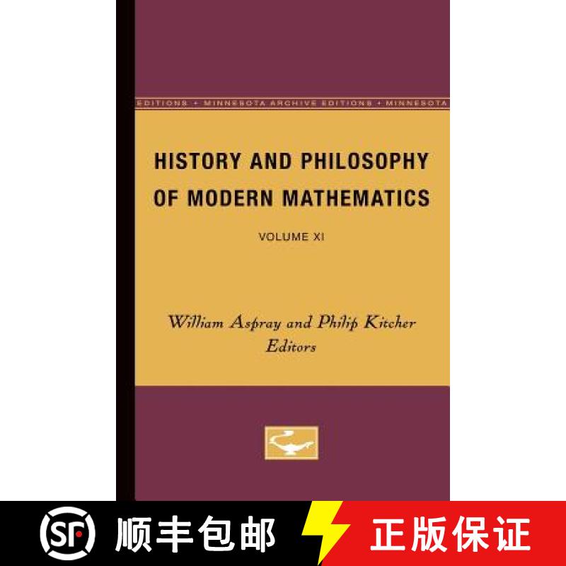 【3-4周达】History and Philosophy of Modern Mathematics: Volume XI Volume 11 [9780816615674]