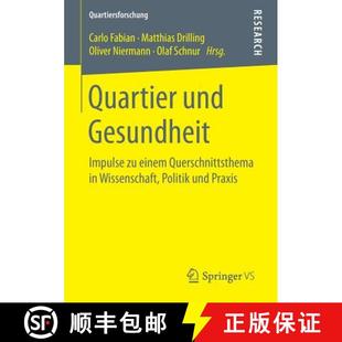und Quartier Politik 9783658153717 Wissenschaft Gesundheit 4周达 Querschnittsthema einem Impulse ...