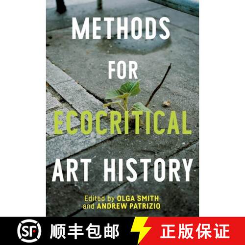 【3-4周达】精装 Methods for Ecocritical Art History [9781526180575]
