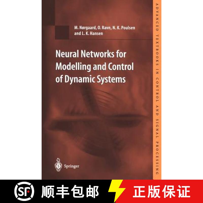 【3-4周达】Neural Networks for Modelling and Control of Dynamic Systems : A Practitioner's Handbook [9781852332273]