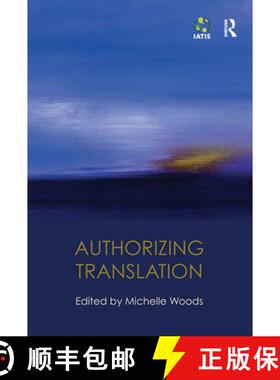 【3-4周达】AUTHORIZING TRANSLATION (WOODS) [9780367736774]
