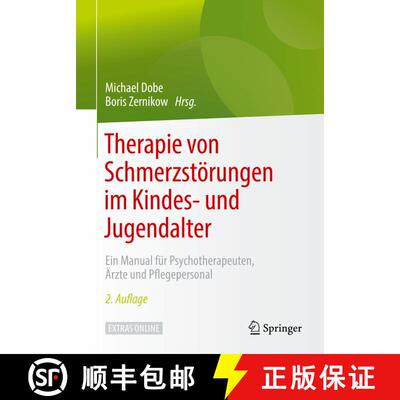 【3-4周达】Therapie von Schmerzstörungen im Kindes- und Jugendalter: Ein Manual für Psychotherapeut... [9783662582473]