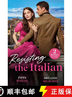 【3-4周达】Resisting The Italian: Inconveniently Wed (Filthy Rich Italians) / Illicit Italian Nights [9780263344691]