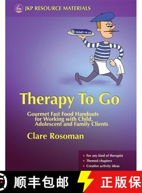 【3-4周达】Therapy to Go: Gourmet Fast Food Handouts for Working with Child, Adolescent and Family Cl... [9781843106432]