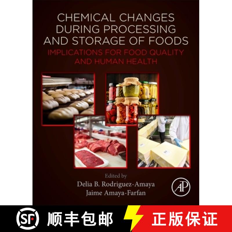【3-4周达】Chemical Changes During Processing and Storage of Foods: Implications for Food Quality and... [9780128173800]