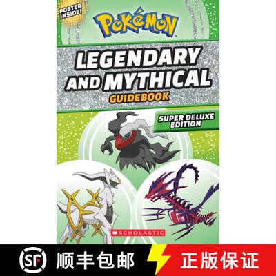【3-4周达】Legendary and Mythical Guidebook: Super Deluxe Edition (Pokémon) [9781338795332]