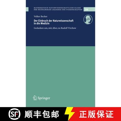 【3-4周达】Der Einbruch der Naturwissenschaft in die Medizin : Gedanken um, mit, über, zu Rudolf Vir... [9783540710516]