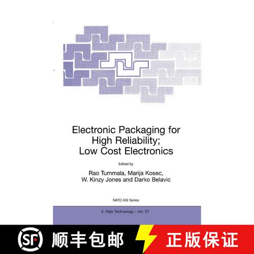 【3-4周达】精装 Electronic Packaging for High Reliability, Low Cost Electronics: - Electronic Packagi... [9780792352181]