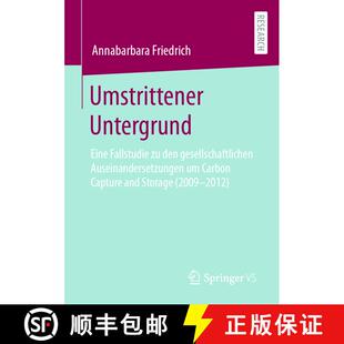 【3-4周达】Umstrittener Untergrund : Eine Fallstudie zu den gesellschaftlichen Auseinandersetzungen u... [9783658393175]
