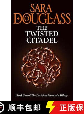 【3-4周达】The Twisted Citadel: Book Two of the Darkglass Mountain Trilogy [9780007270392]