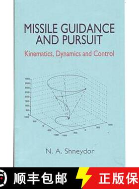 【3-4周达】Missile Guidance and Pursuit: Kinematics, Dynamics and Control [9781904275374]