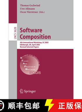 【3-4周达】Software Composition : 4th International Workshop, SC 2005, Edinburgh, UK, April 9, 2005, ... [9783540287483]