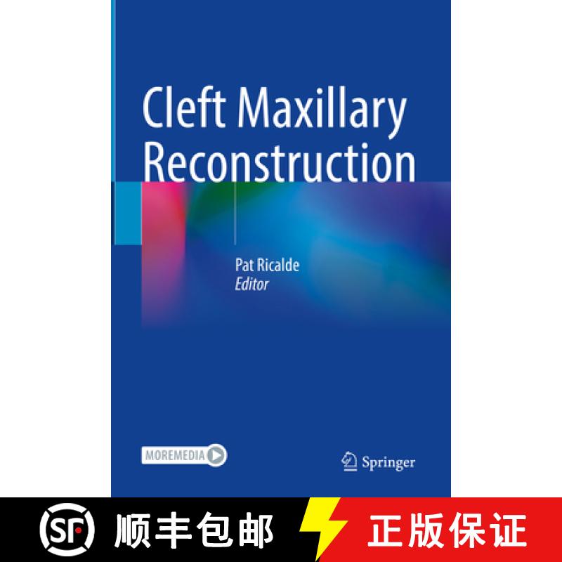 【3-4周达】Cleft Maxillary Reconstruction [9783031246357]