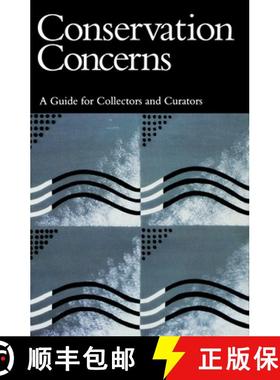 【3-4周达】Conservation Concerns: A Guide for Collectors and Curators [9781560981749]