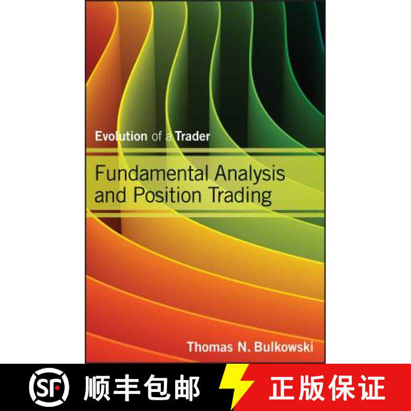 【3-4周达】Fundamental Analysis And Position Trading: Evolution Of A Trader [Wiley金融] [9781118464205]