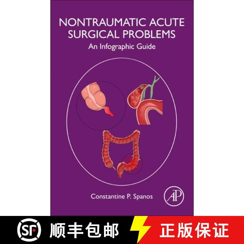 【3-4周达】Non-Traumatic Acute Surgical Problems: An Infographic Guide [9780443338335]