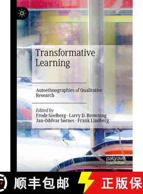 【3-4周达】Transformative Learning: Autoethnographies of Qualitative Research Participants [9783031204388]