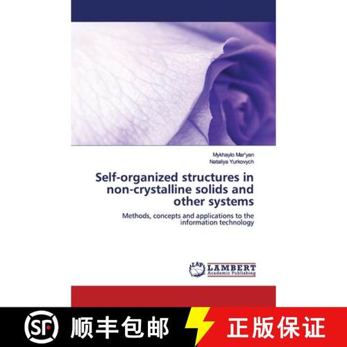 预订 Self-organized structures in non-crystalline solids and other systems [9786139449514]