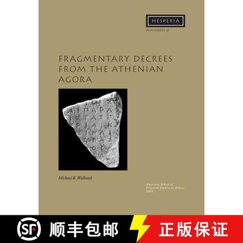 【3-4周达】Fragmentary Decrees from the Athenian Agora [9780876615386]