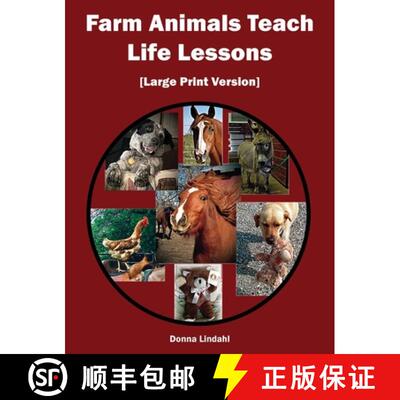【3-4周达】精装 Farm Animals Teach Life Lessons: [Large Print Version] [9781885708168]