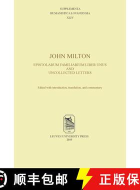 【3-4周达】John Milton, Epistolarum Familiarium Liber Unus and Uncollected Letters : Edited with Intr... [9789462701878]