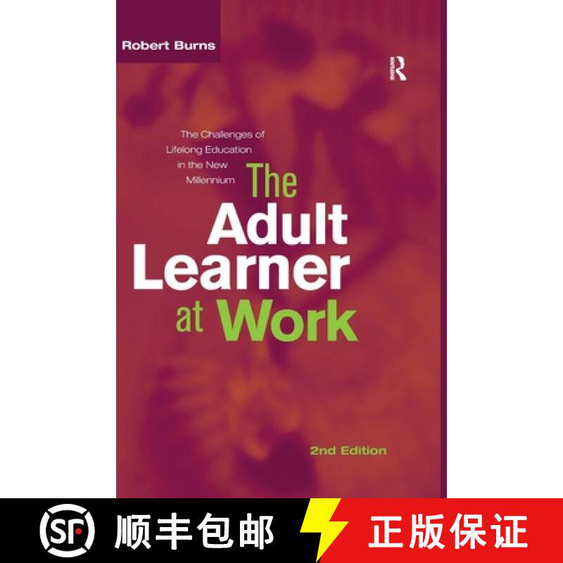 【3-4周达】The Adult Learner at Work: The Challenges of Lifelong Education in the New Millennium [9780367717384]