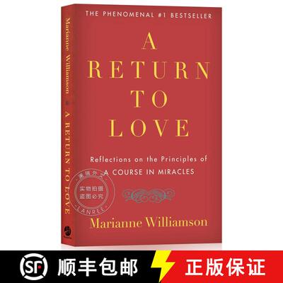 现货 发现真爱 A Return to Love: Reflections on the Principles of a Course in Miracles [9780060927486]