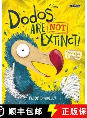 【3-4周达】Dodos Are Not Extinct! [9781788493963]