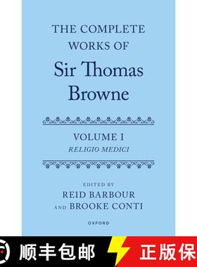 【3-4周达】The Complete Works of Sir Thomas Browne: Volume 1: Religio Medici [9780199659630]